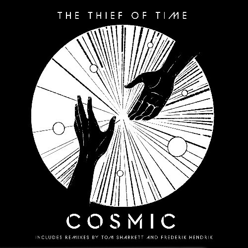  The Thief Of Time - Cosmic (2026) 