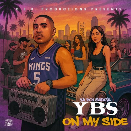 Ya Boi Serge - On My Side (2025) 