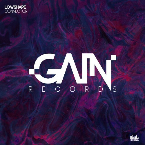 Lowshape - Connector (2025) Lowshape - Connector (2025)