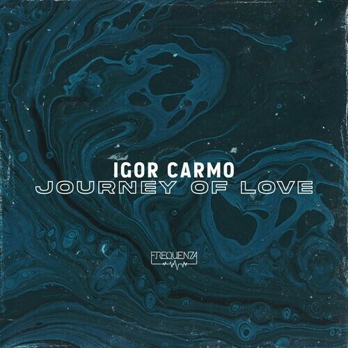 Igor Carmo - Journey of Love (2023) MP3
