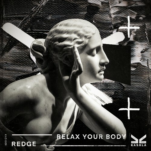  Redge - Relax Your Body (2024) 
