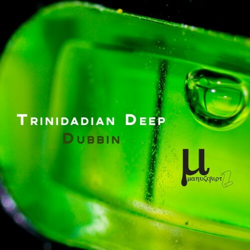  Trinidadian Deep - Dubbin (2025) 