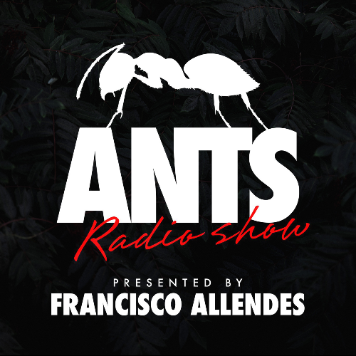  Francisco Allendes - Ants Radio Show 315 (2024-07-30) 