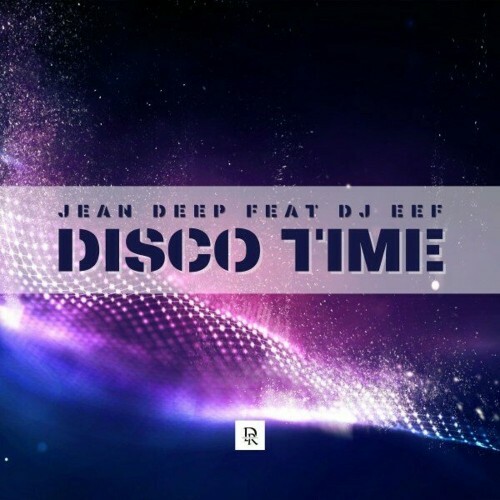  Jean Deep feat DJ Eef - The Disco Time (2024) MP3 MEX5ASP_o