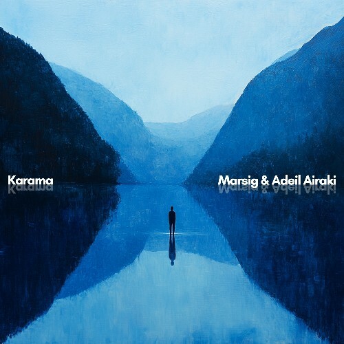  Marsig & Adeil Airaki - Karama (2024) 