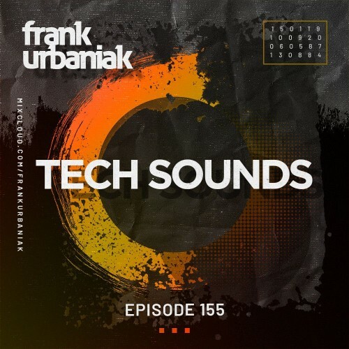  Frank Urbaniak - Tech Sounds 155 (2025-01-17) 