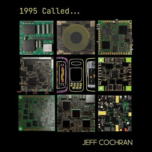  Jeff Cochran - 1995 Called... (2025) 