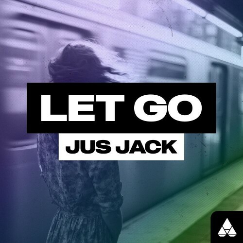 Jus Jack — Let Go (2026)