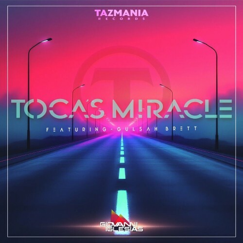 Giovanni Iglesias feat Gulsah Brett - Toca's Miracle (2025)