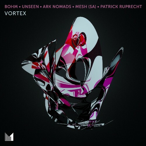  Unseen., Ark Nomads, MESH (SA) & Bohm (ofc) - Vortex (2024) 