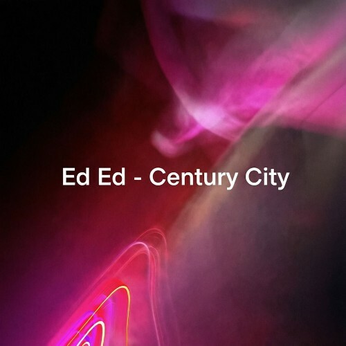  Ed Ed - Century City (2026) 