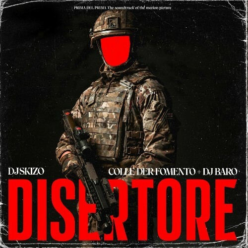 VA -  DJ Skizo & Colle Der Fomento & Dj Baro - Disertore (2024) [MP3] MEWCQNV_o