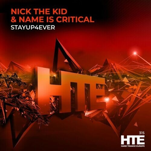  Nick The Kid & Name is Critical - Stayup4ever (2025) 