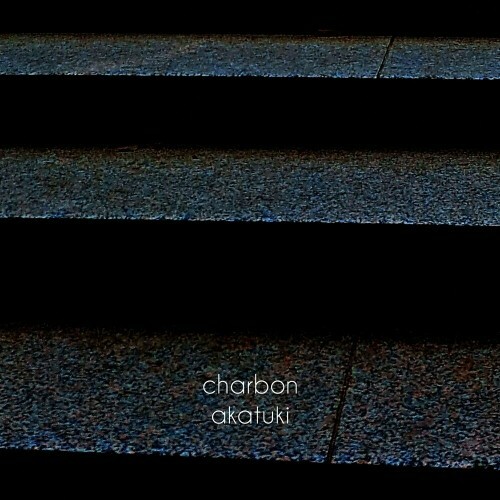 akatuki - Charbon (2023) 