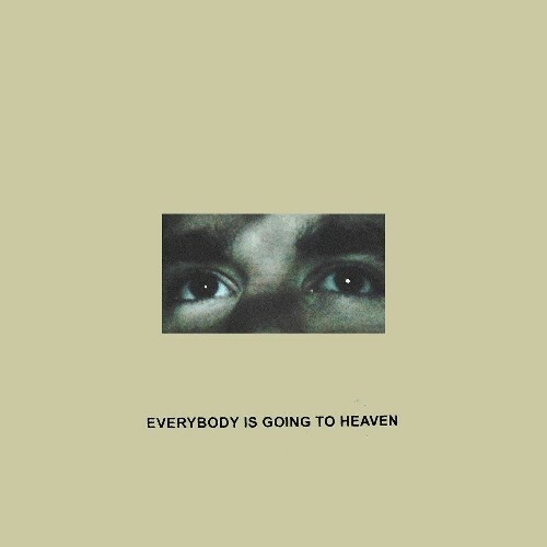  Citizen - Everybody Is Going To Heaven (10 Year Anniversary Edition) (2025) 