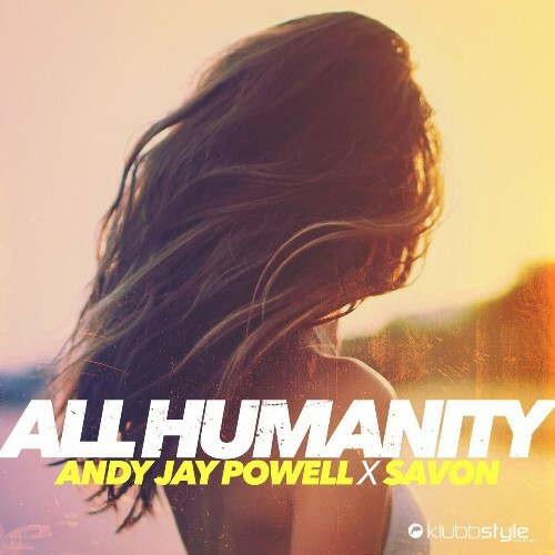  Andy Jay Powell X Savon - All Humanity (2024) 
