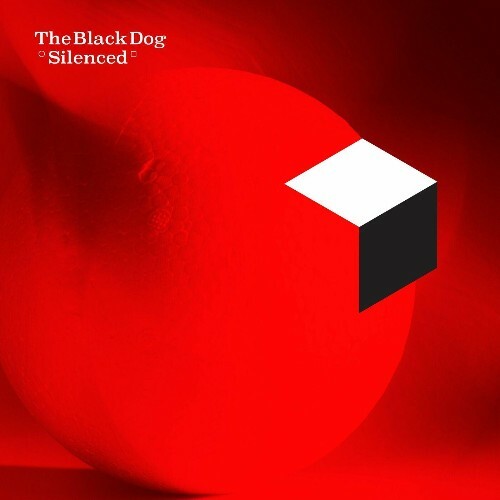 The Black Dog — Silenced (Remastered) (2024)