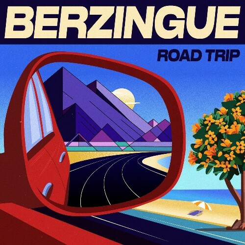 Berzingue - Road Trip (2024) 