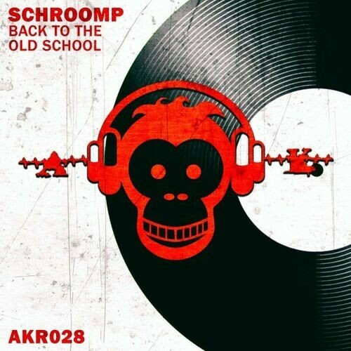  Schroomp - Back to the Old School (2023) 