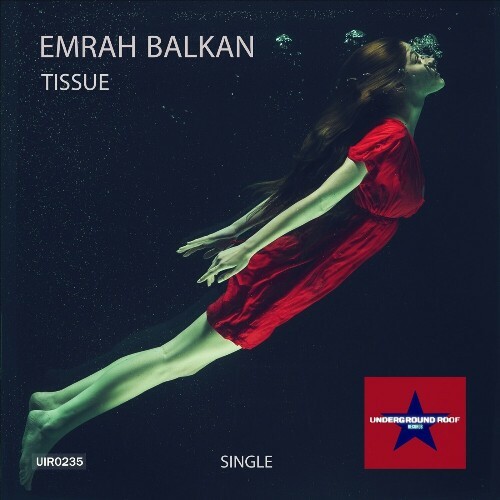  Emrah Balkan - Tissue (2024) 