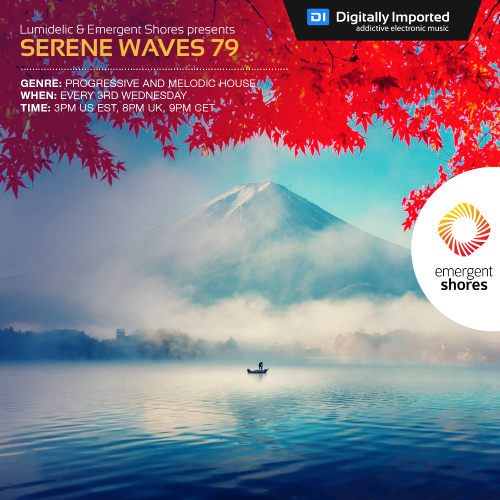  Lumidelic - Serene Waves 079 (2024-05-15) 