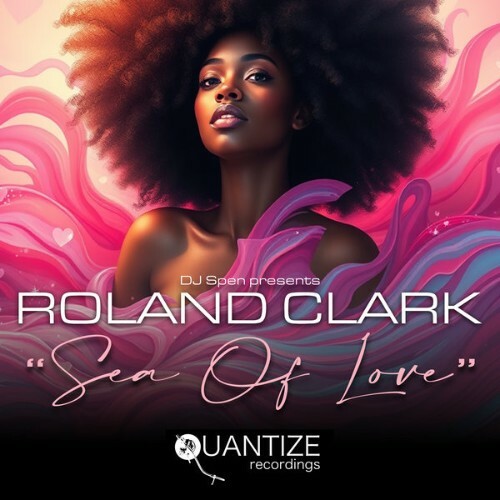  Roland Clark - Sea Of Love (2025) 