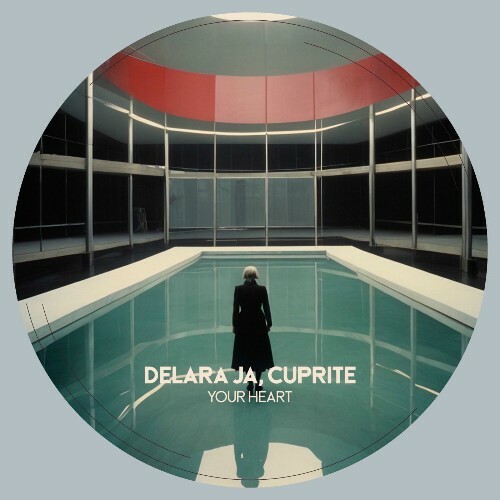  Cuprite & Delara Ja - Your Heart (2025) 