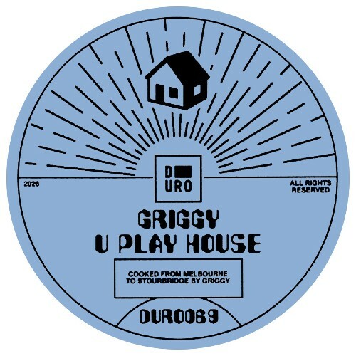  GRIGGY - U Play House (2026) 