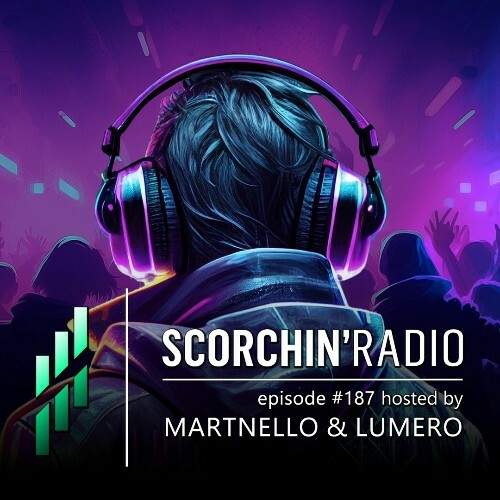  Martnello - Scorchin Radio 238 (2025-01-27) 