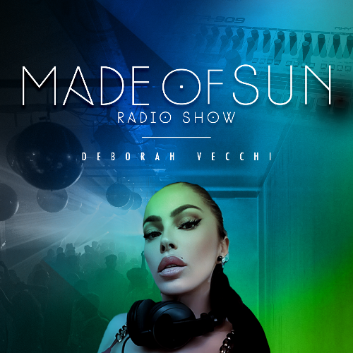 Deborah Vecchi - Made Of Sun 068 (2025-01-28)