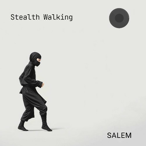  Salem - Stealth Walking (2025) 