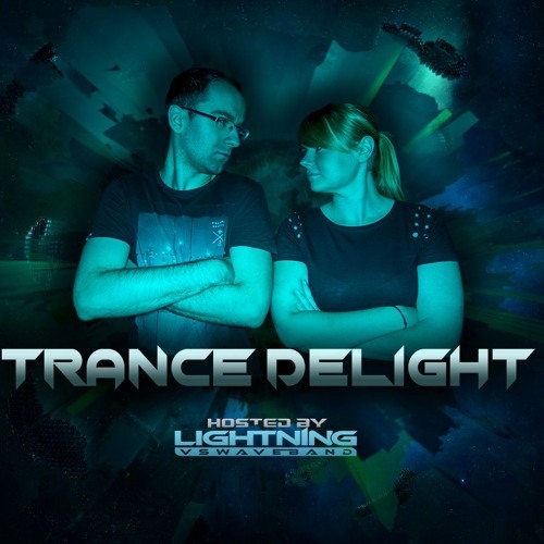  Lightning Vs. Waveband - Trance Delight 117 (2024-10-26) 