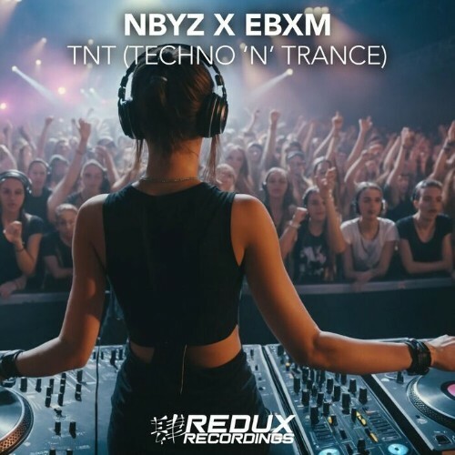  Nbyz X Ebxm - Tnt (Techno 'n' Trance) (2024) 