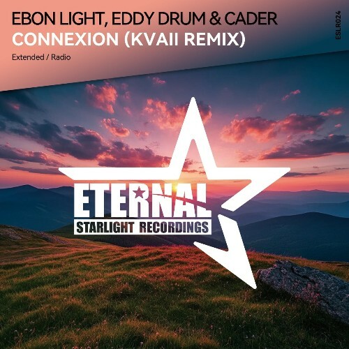  Ebon light with Eddy Drum & CaDeR - Connexion (Kvaii Remix) (2024) 