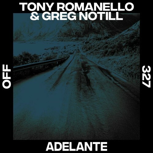  Tony Romanello & Greg Notill - Adelante (2025) 