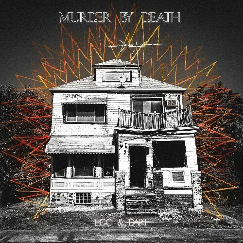  Murder By Death - Egg & Dart (2025) 