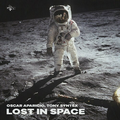  Oscar Aparicio and Tony Syntex - Lost in space (2024) 