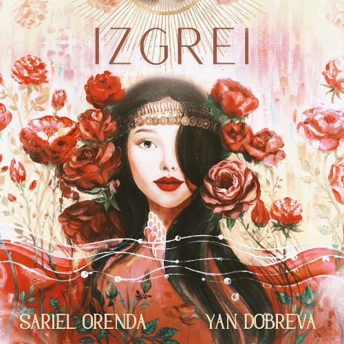  Sariel Orenda x Yan Dobreva - IZGREI (2024) MP3 METUM2T_o