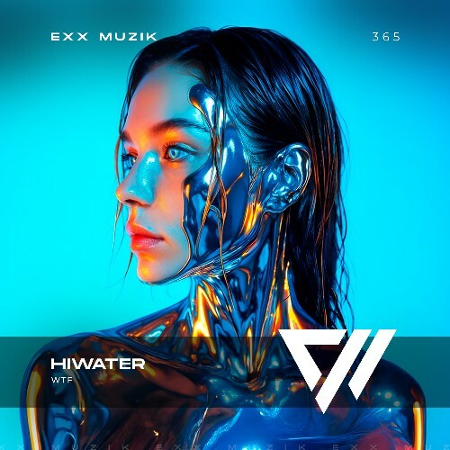  Hiwater - WTF (2025) 