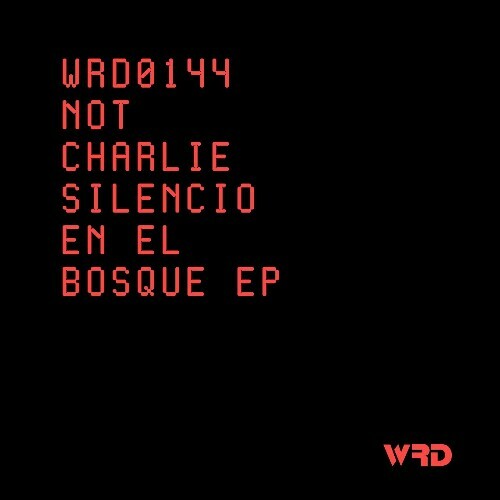 Not Charlie - Silencio En El Bosque (2024)