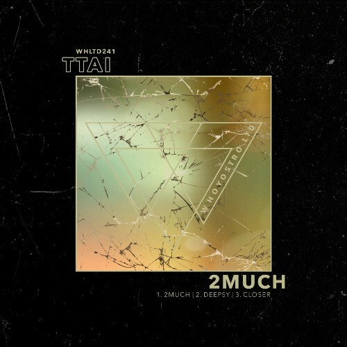 TTAI - 2Much (2024)