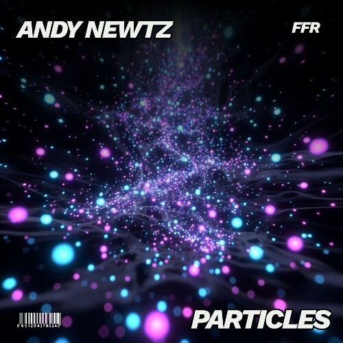  Andy Newtz - Particles (2026) 