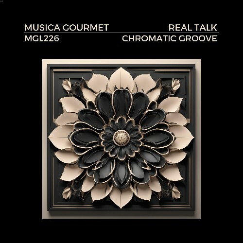  Chromatic Groove - Real Talk (2024) 