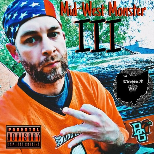  Ghetto-T. - Mid-West Monster 3 (2024) 
