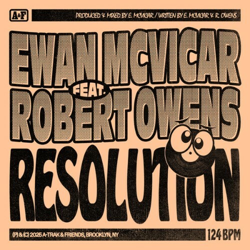  Ewan McVicar x Robert Owens - Resolution (2025) 