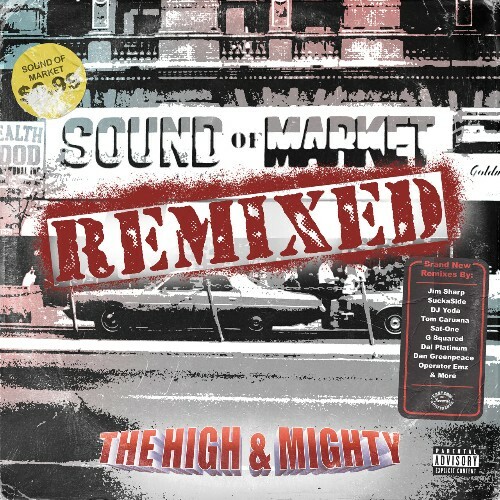  The High & Mighty - Sound Of Market Remixed (2026) 