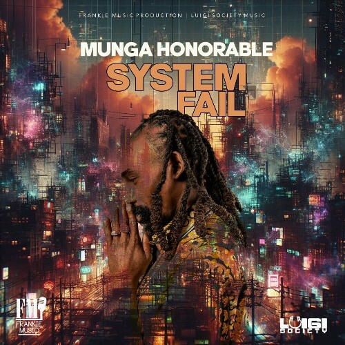 Munga Honorable - System Fail (2024)