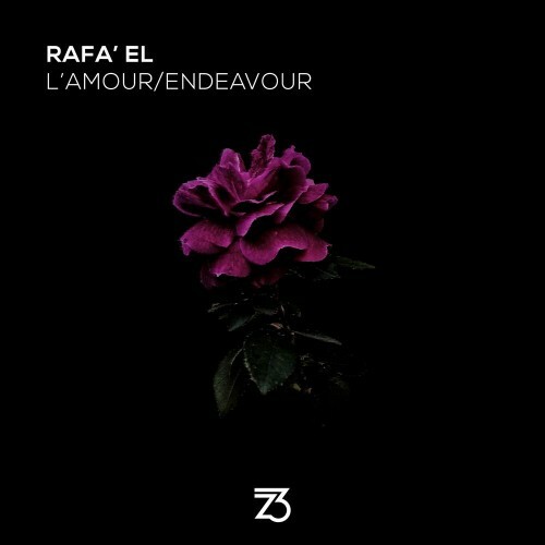 Rafa'EL - L'amour/Endeavour (2023)