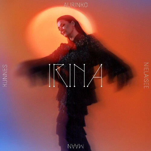  Irina - Kunnes aurinko nielaisee maan (2025) 