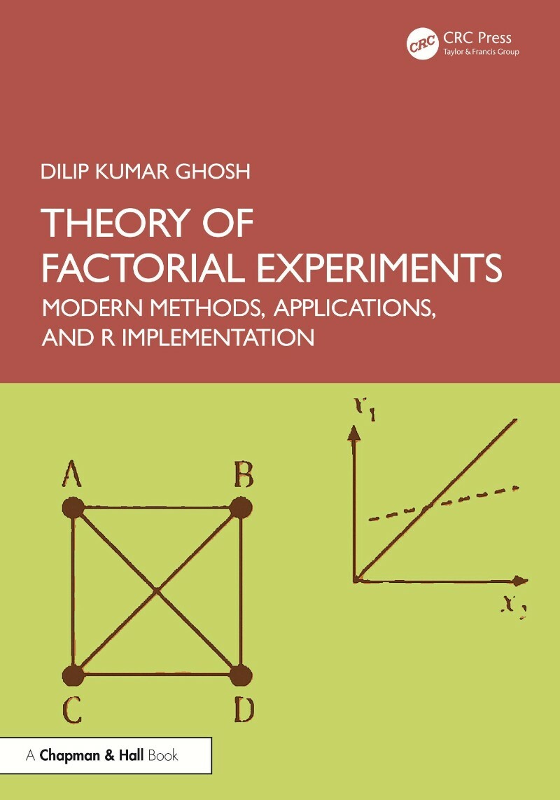 Factorial Experiments Modern Methods Applications (2026) (Dilip Kumar Ghosh)